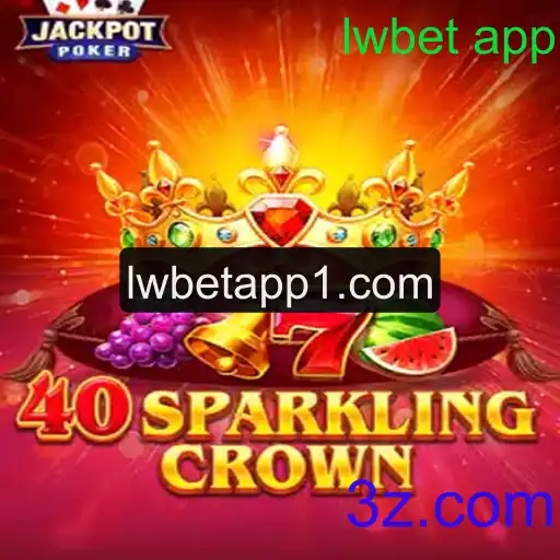 Descubra o Fascinante Mundo de 40SparklingCrown no lwbet app
